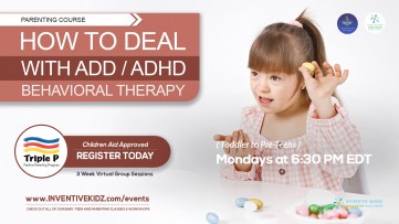 How to Deal with ADD, ADHD - Behavioral Therapy Parenting Course (Monday's in July)